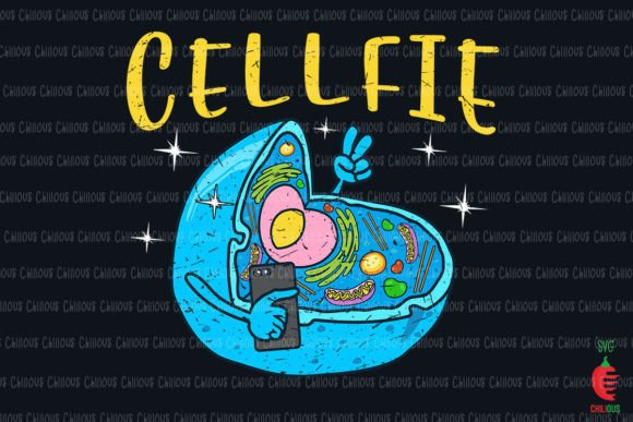 Cell Fie Funny Science Biology Teacher Graphics and Crafts