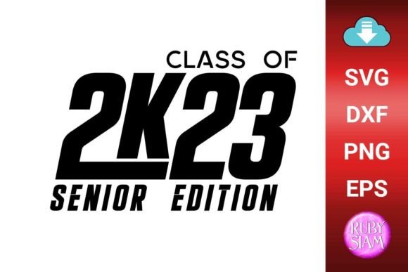 Class of 2K23 Senior Edition Graphic Templates