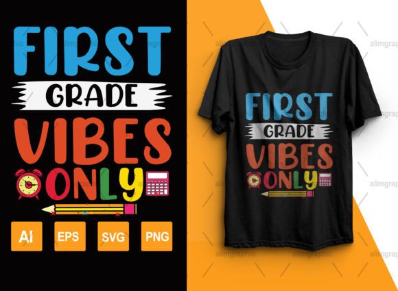 First-grade-vibes-only: Graphics & T-Shirt Designs