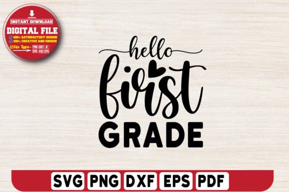 Hello First Grade Svg Design Graphics
