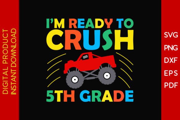 I'm Ready to Crush 5th Grade SVG Design