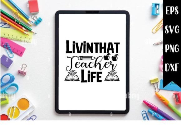 Livinthat Teacher Life Svg Design: Graphics for Crafts and Content