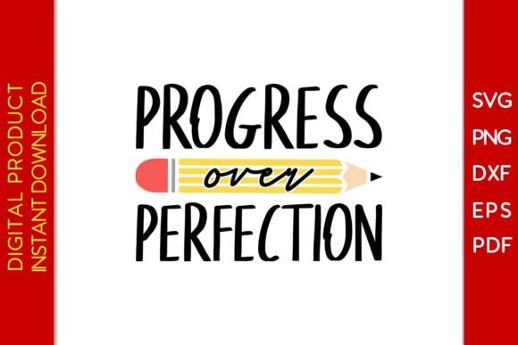 Progress Over Perfection SVG Cut File: Graphics for Crafts