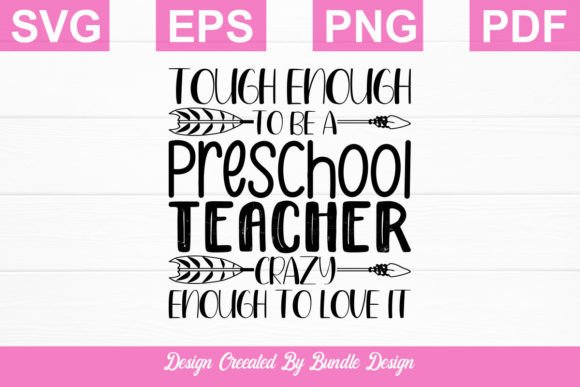 Tough Enough to Be a Preschool Teacher Graphics
